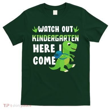 Watch Out Kindergarten Here I Come T-Shirt