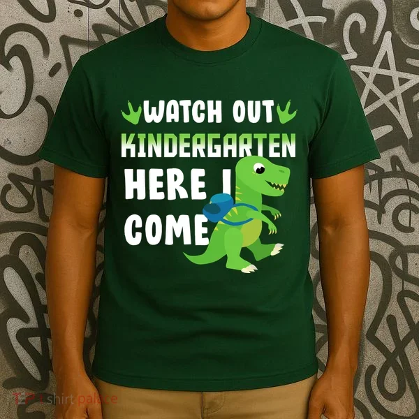 Watch Out Kindergarten Here I Come T-Shirt