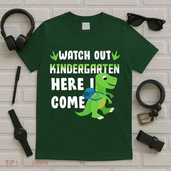 Watch Out Kindergarten Here I Come T-Shirt