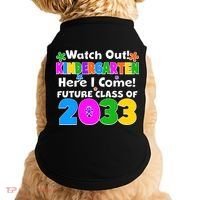 Watch Out! Kindergarten Here I Come! Future Class of 2033 Doggie Tank thumb 0