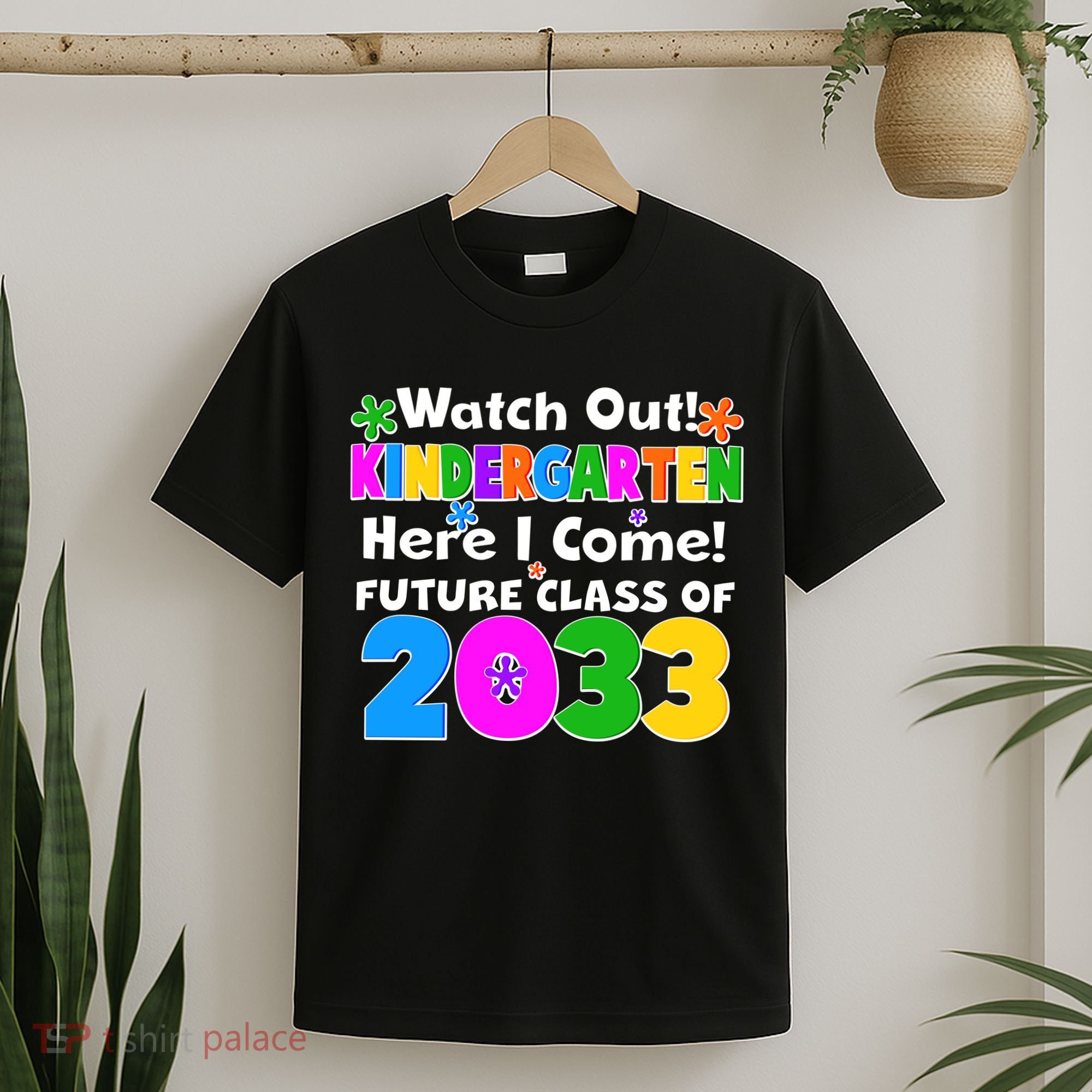 Watch Out! Kindergarten Here I Come! Future Class of 2033 T-Shirt