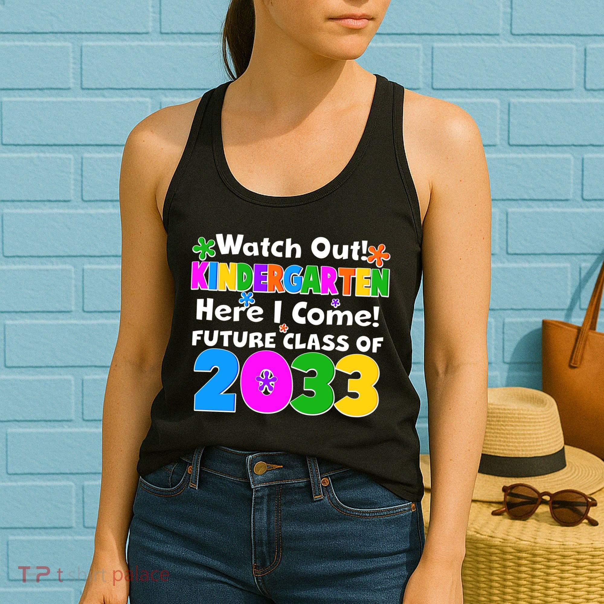 Watch Out! Kindergarten Here I Come! Future Class of 2033 Women's Tank Top