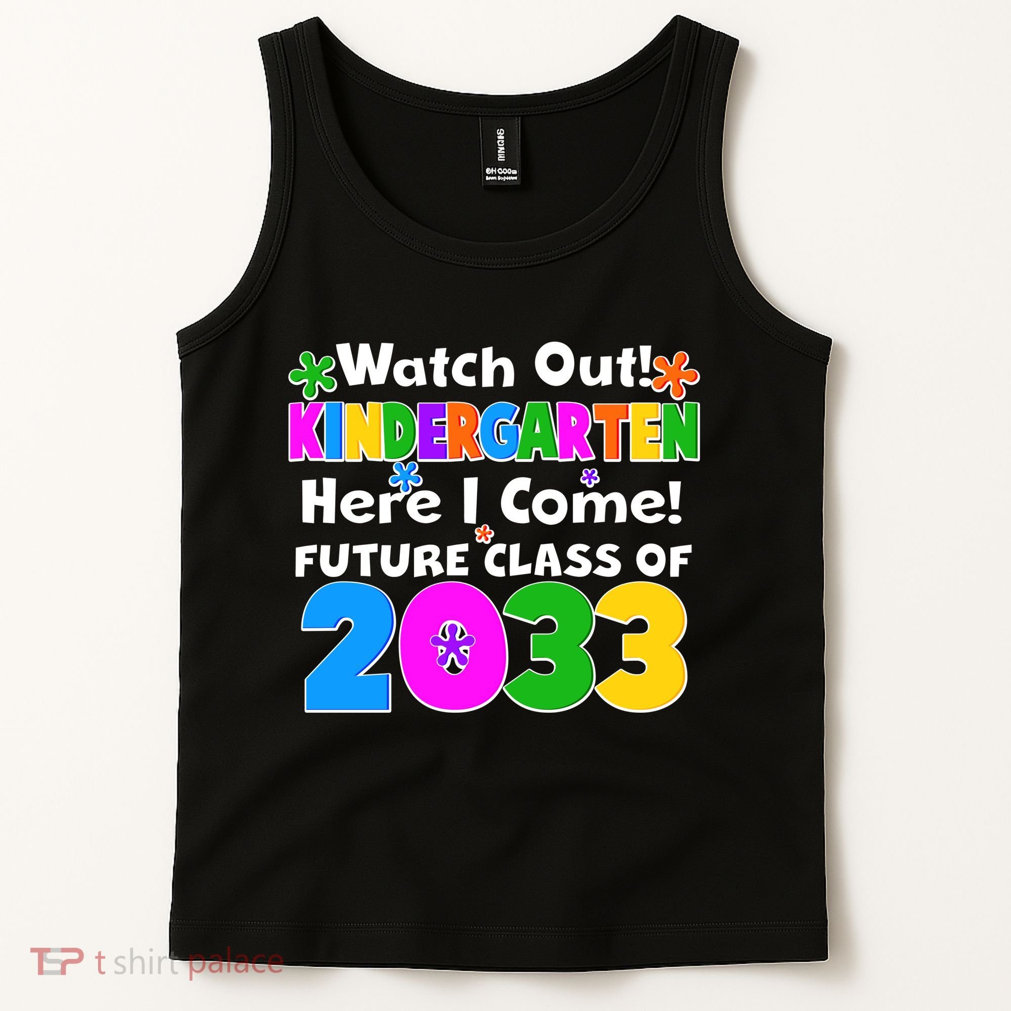 Watch Out! Kindergarten Here I Come! Future Class of 2033 Tank Top