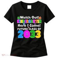 Watch Out! Kindergarten Here I Come! Future Class of 2033 Women's T-Shirt thumb 0