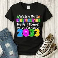 Watch Out! Kindergarten Here I Come! Future Class of 2033 Women's T-Shirt thumb 3
