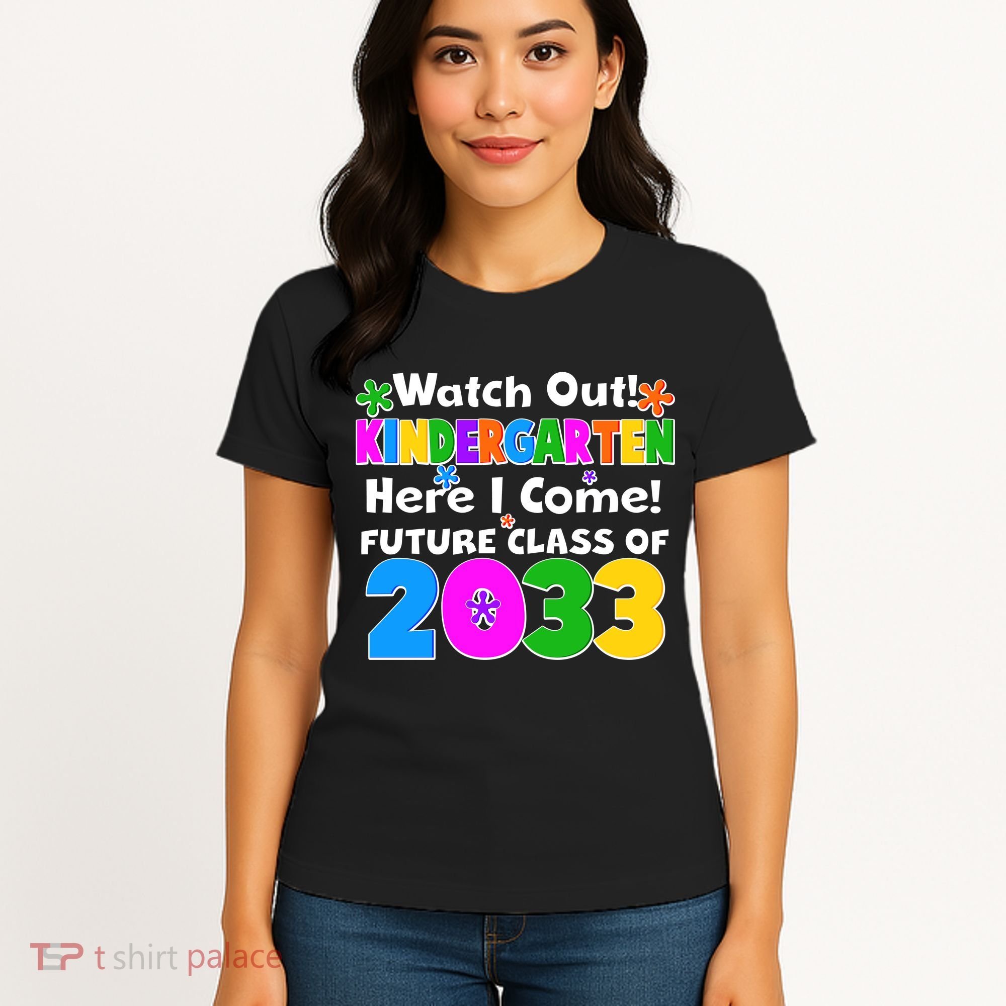 Watch Out! Kindergarten Here I Come! Future Class of 2033 Women's T-Shirt
