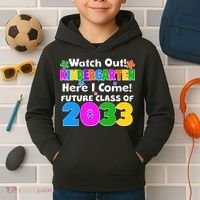 Watch Out! Kindergarten Here I Come! Future Class of 2033 Kids Hoodie thumb 2
