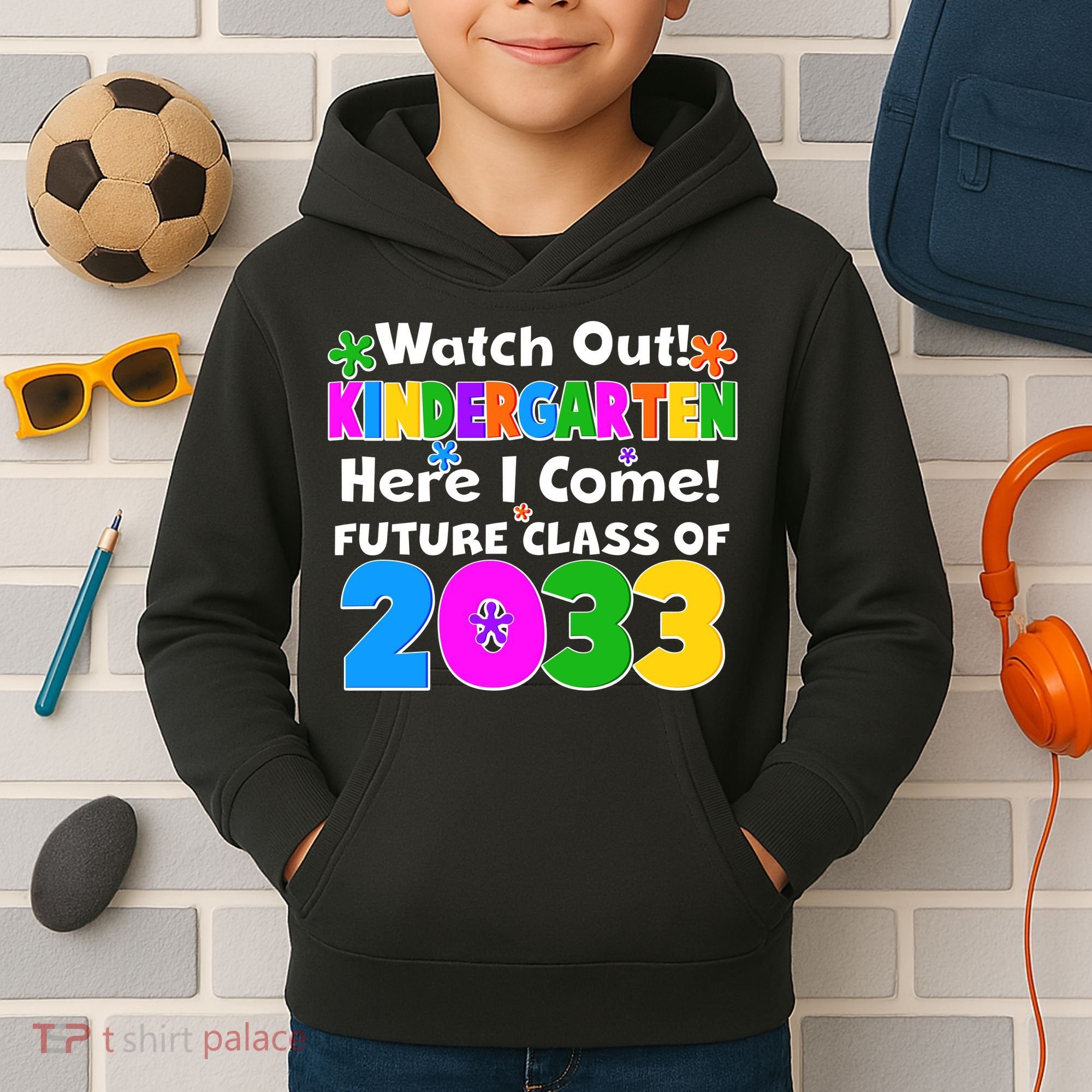 Watch Out! Kindergarten Here I Come! Future Class of 2033 Kids Hoodie