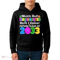 Watch Out! Kindergarten Here I Come! Future Class of 2033 Kids Hoodie thumb 4