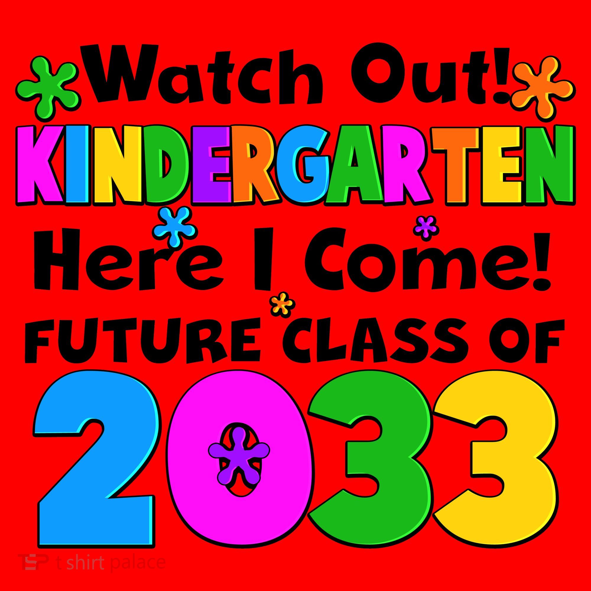 Watch Out! Kindergarten Here I Come! Future Class of 2033 Santa Hat