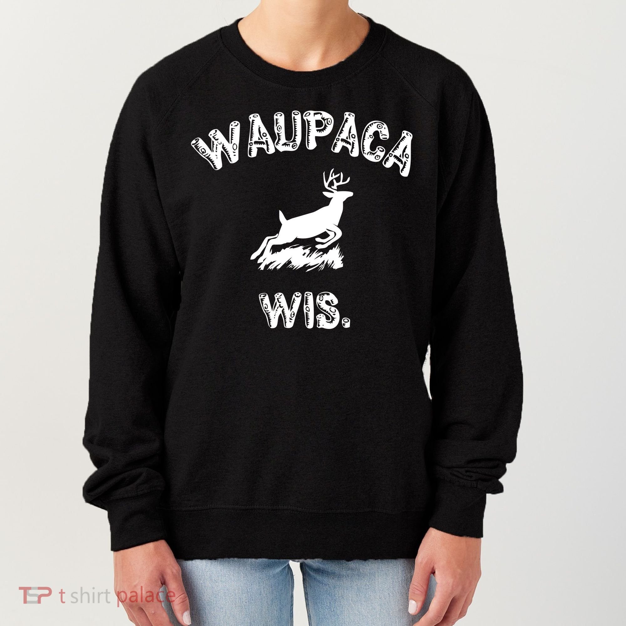 Waupaca Wis. Dustin Deer Women's Sweatshirt
