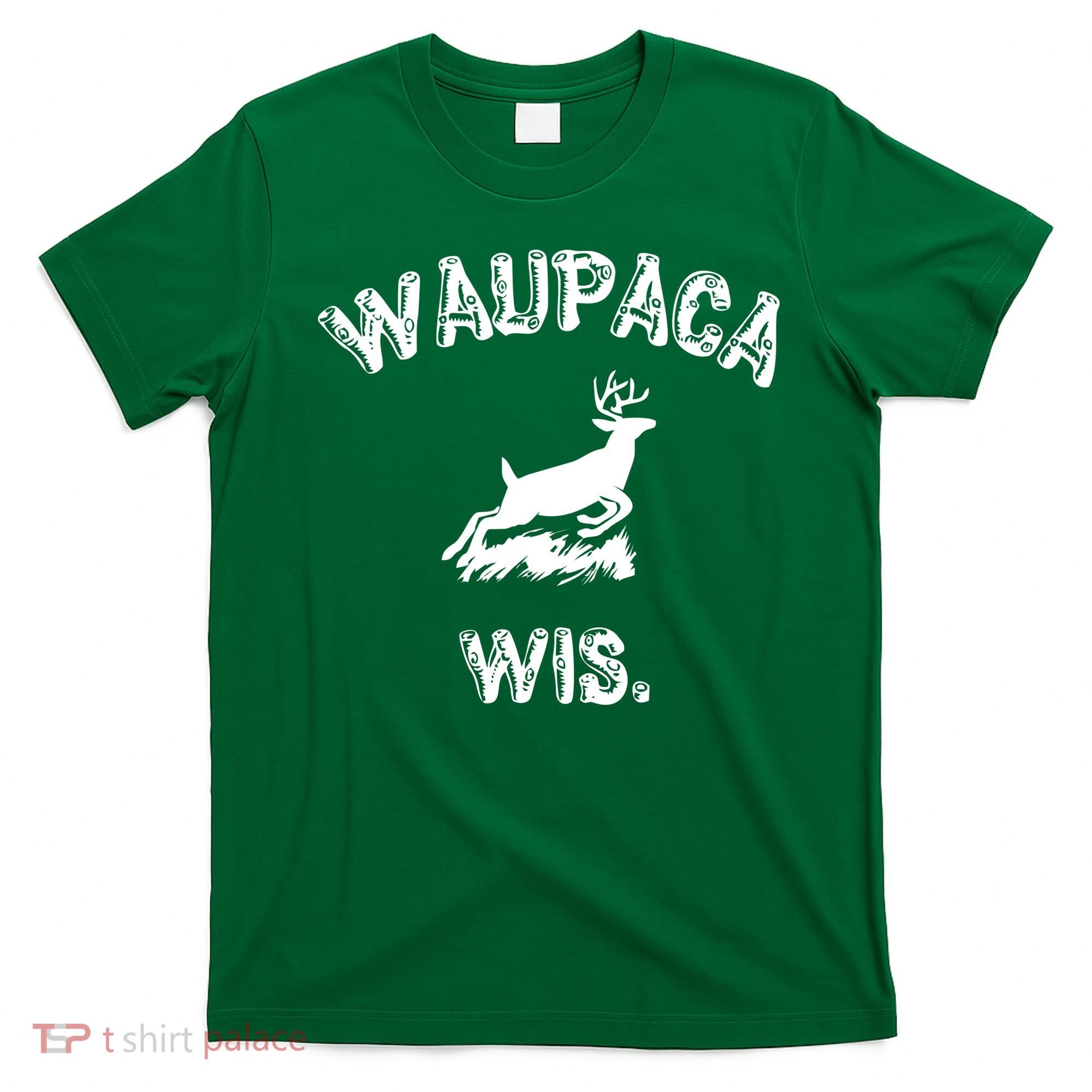 Waupaca Wis. Dustin Deer T-Shirt