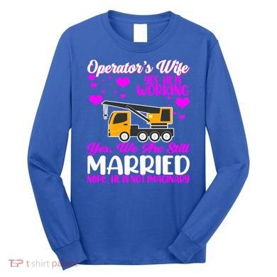 Wedding Anniversary Valentine's Day Mobile Crane Operator Gift Long Sleeve Shirt