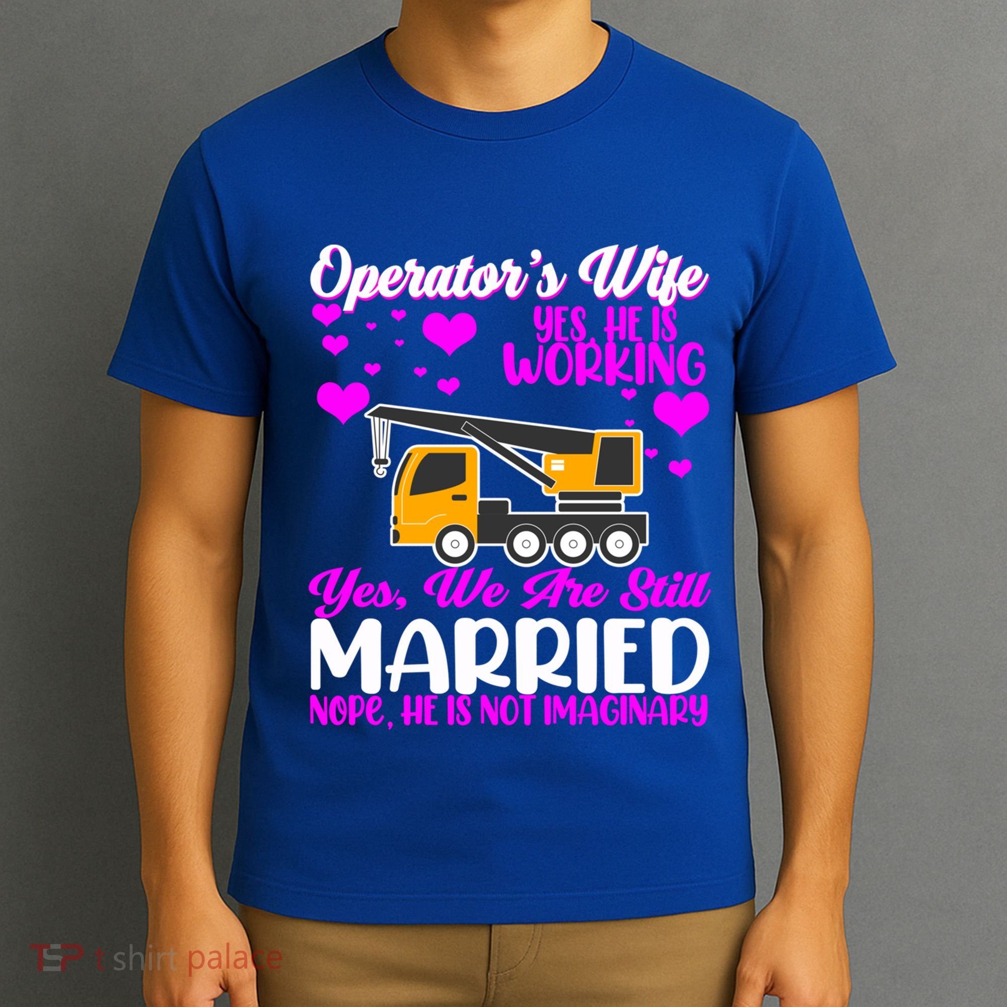 Wedding Anniversary Valentine's Day Mobile Crane Operator Gift T-Shirt