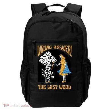 Wrong Answer Witches Always Get The Last Word Backpack