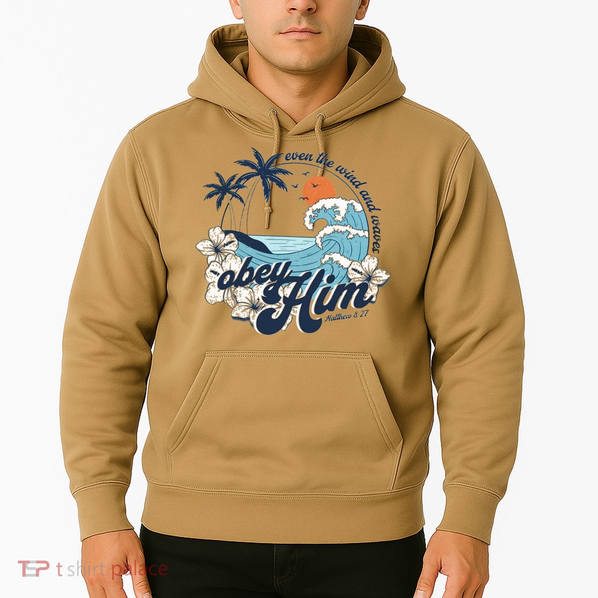 Wind And Waves Obey Him Christian Jesus Beach Bible Verse Hoodie