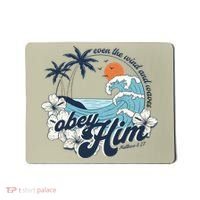 Wind And Waves Obey Him Christian Jesus Beach Bible Verse Mousepad thumb 0