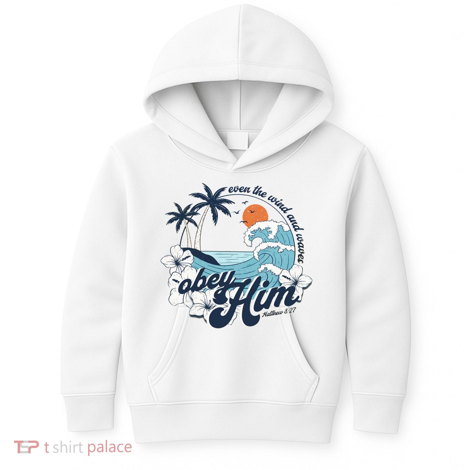 Wind And Waves Obey Him Christian Jesus Beach Bible Verse Kids Hoodie