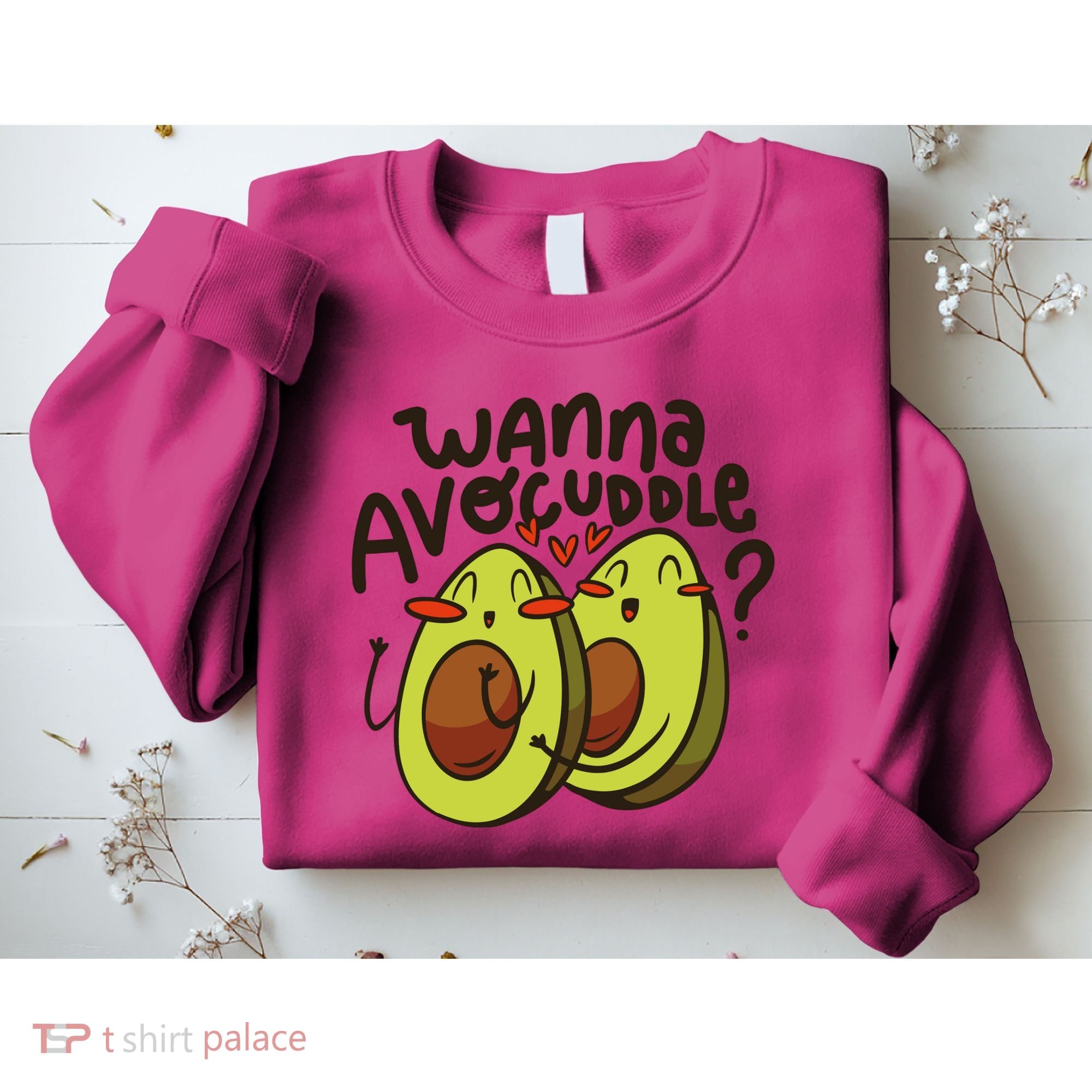 Wanna Avocuddle Sweatshirt