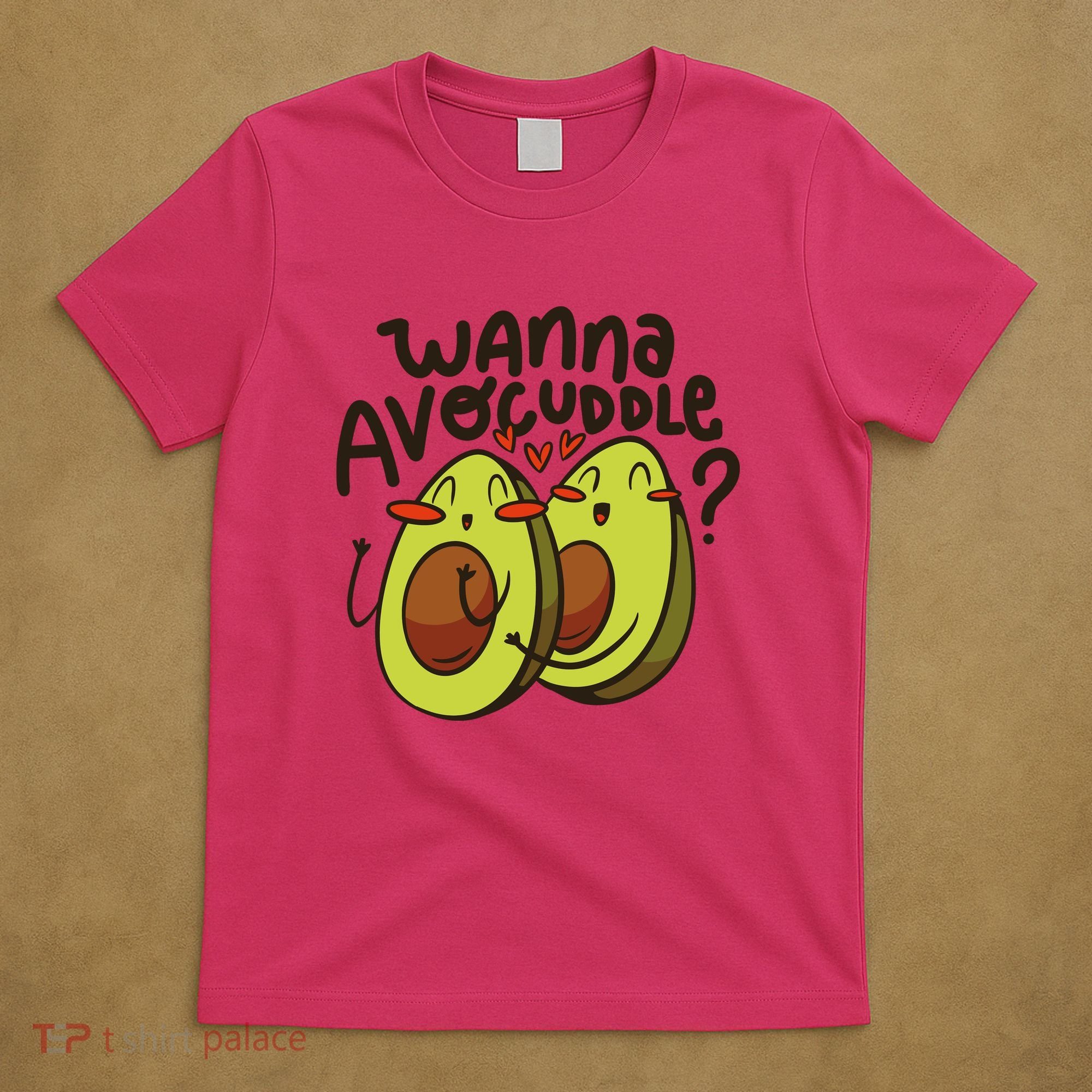 Wanna Avocuddle T-Shirt