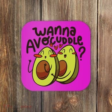 Wanna Avocuddle Coaster