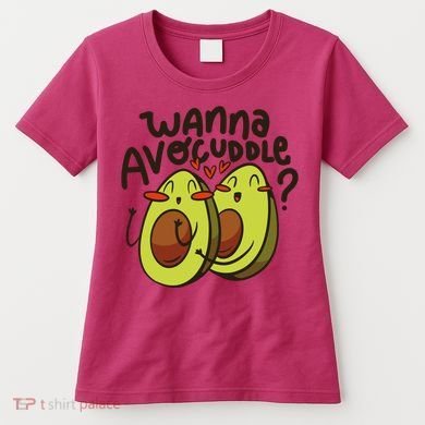 Wanna Avocuddle Women's T-Shirt