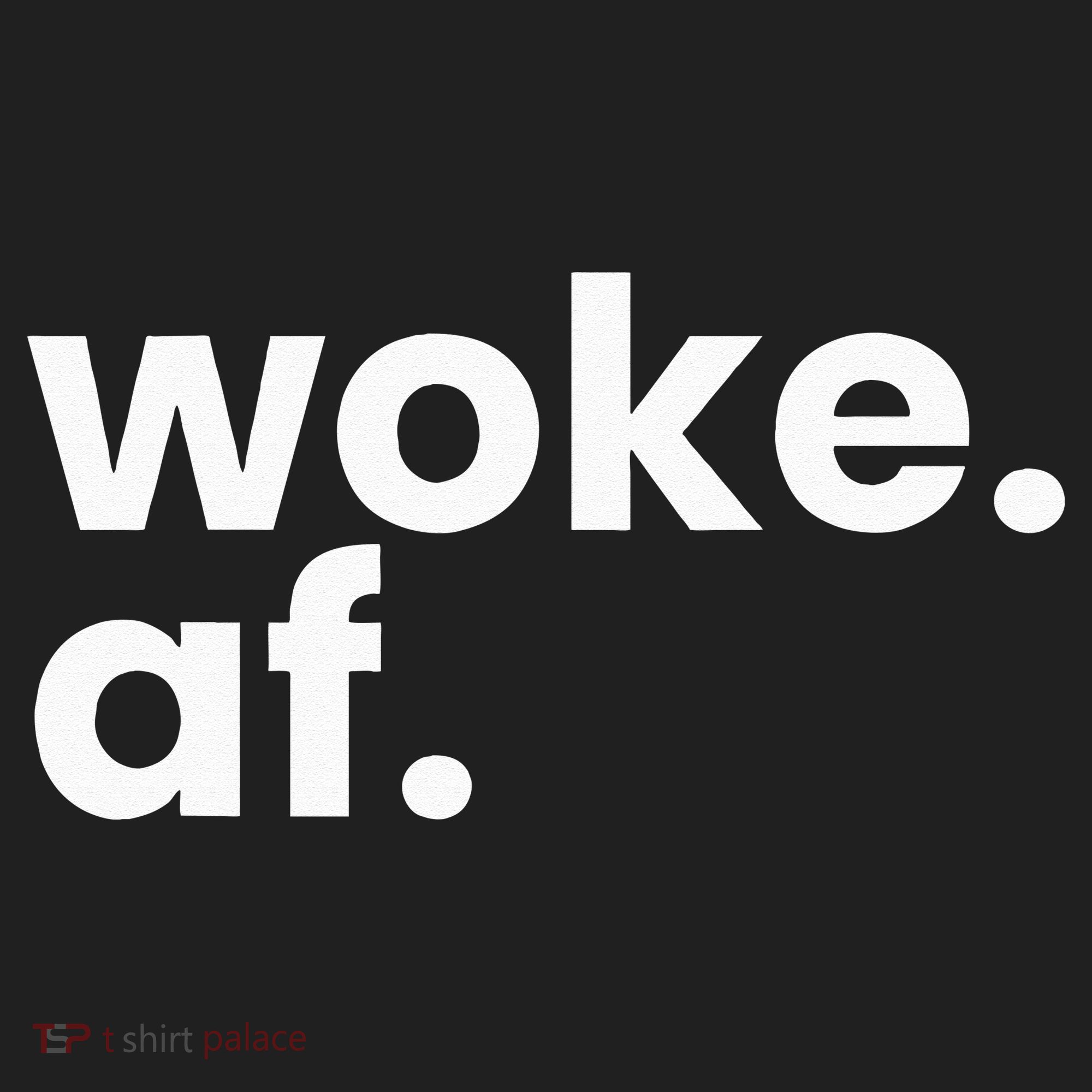 Woke AF Women's Sweatshirt