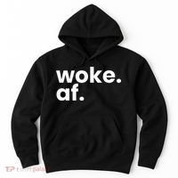 Woke AF Hoodie thumb 0