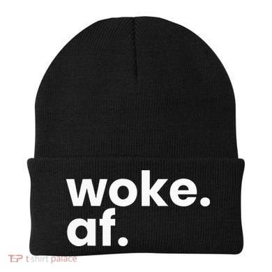 Woke AF Beanie