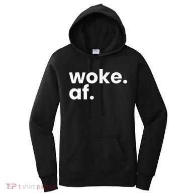Woke AF Women's Hoodie