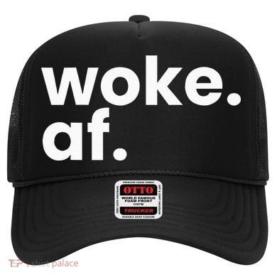 Woke AF Hat