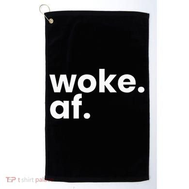 Woke AF Golf Towel
