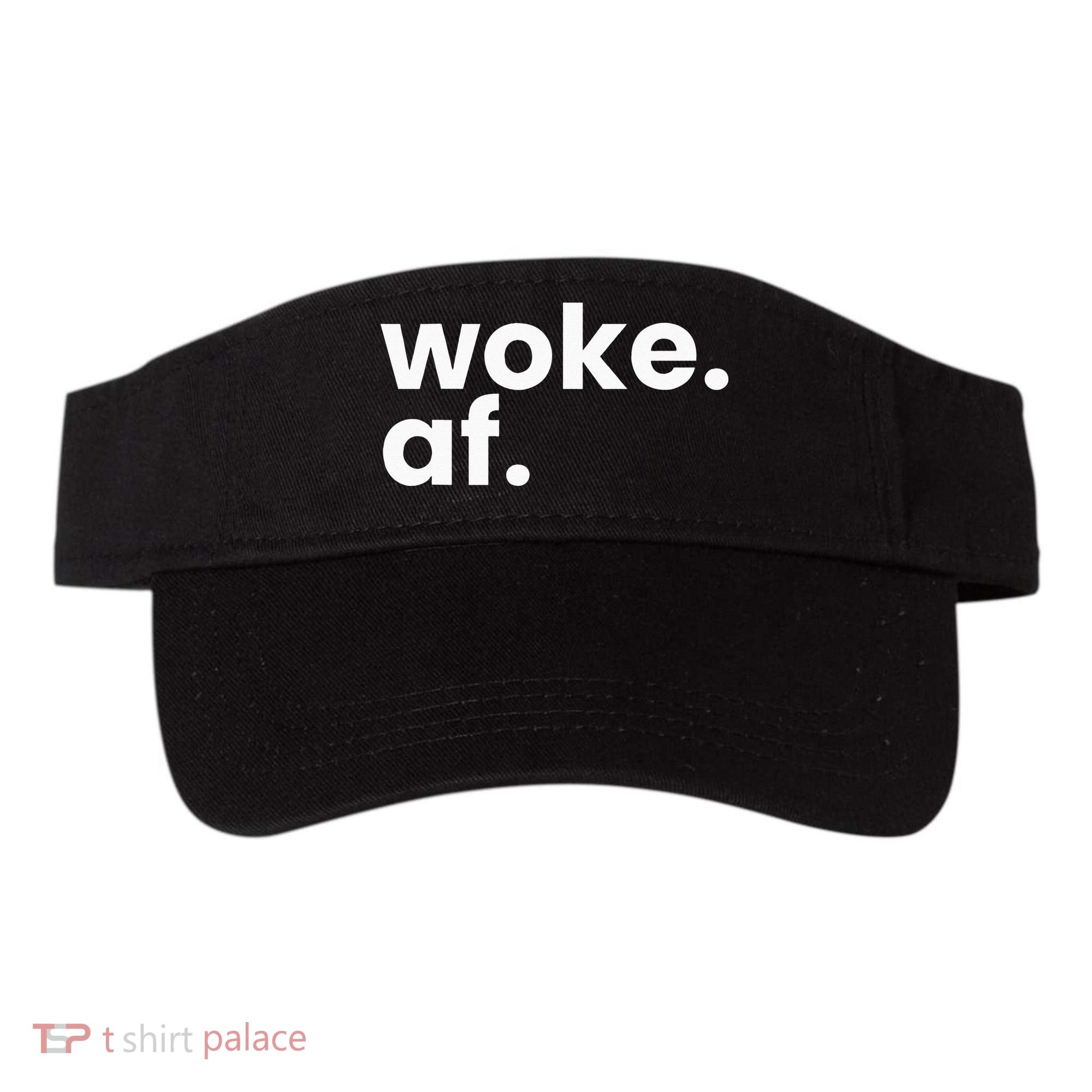 Woke AF Visor