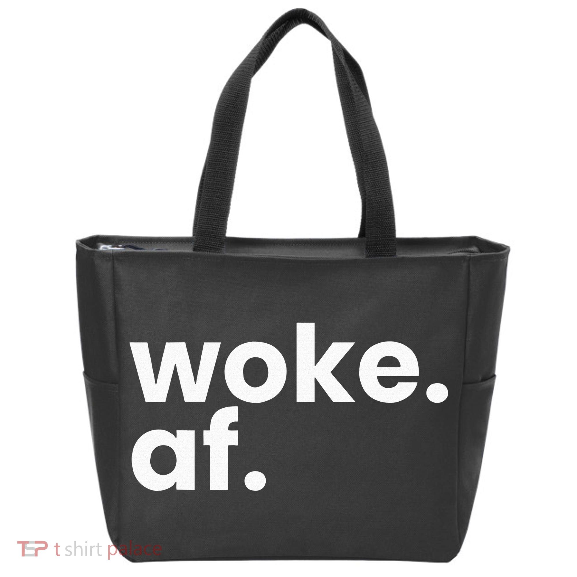 Woke AF Tote Bag