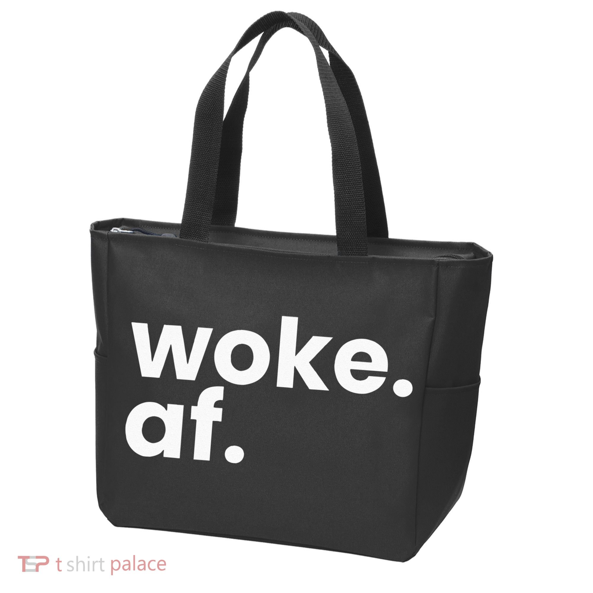 Woke AF Tote Bag