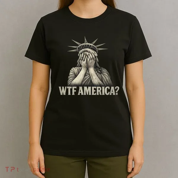 WTF America? T-Shirt