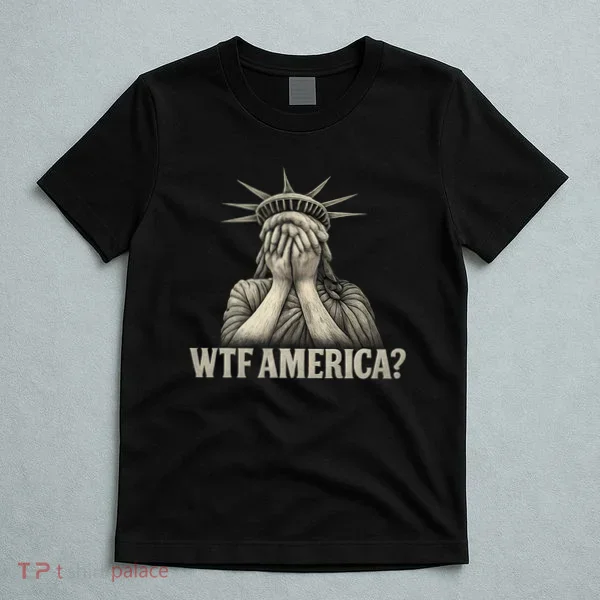 WTF America? T-Shirt