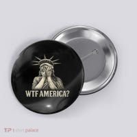 WTF America? Button thumb 0