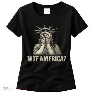 WTF America? Women's T-Shirt