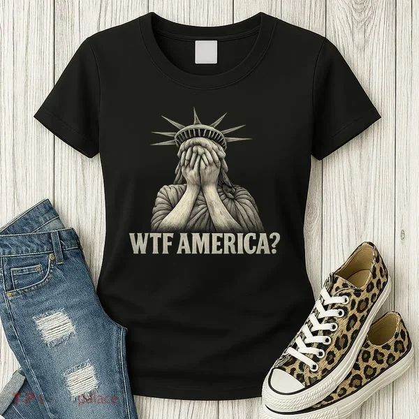WTF America? Women's T-Shirt