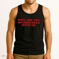 Why Are You So Obsessed With Me Aesthetic Tank Top thumb 3