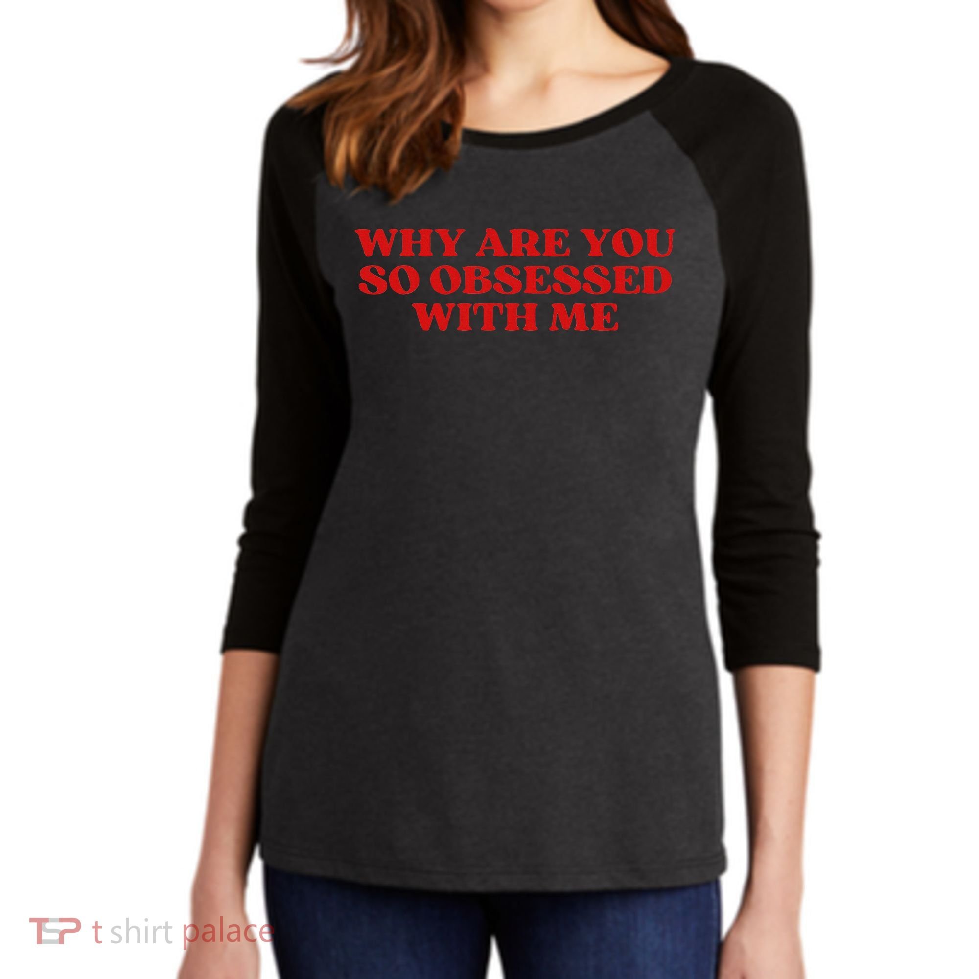 Why Are You So Obsessed With Me Aesthetic Women's Tri-Blend 3/4-Sleeve Raglan Shirt