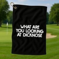 What Are You Looking At Dicknose Golf Towel thumb 1