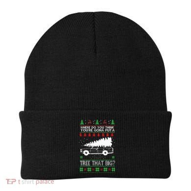 Where Are You Going To Put A Tree That Big Ugly Christmas Beanie