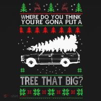 Where Are You Going To Put A Tree That Big Ugly Christmas Baby Bodysuit thumb 2