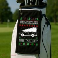 Where Are You Going To Put A Tree That Big Ugly Christmas Golf Towel thumb 2