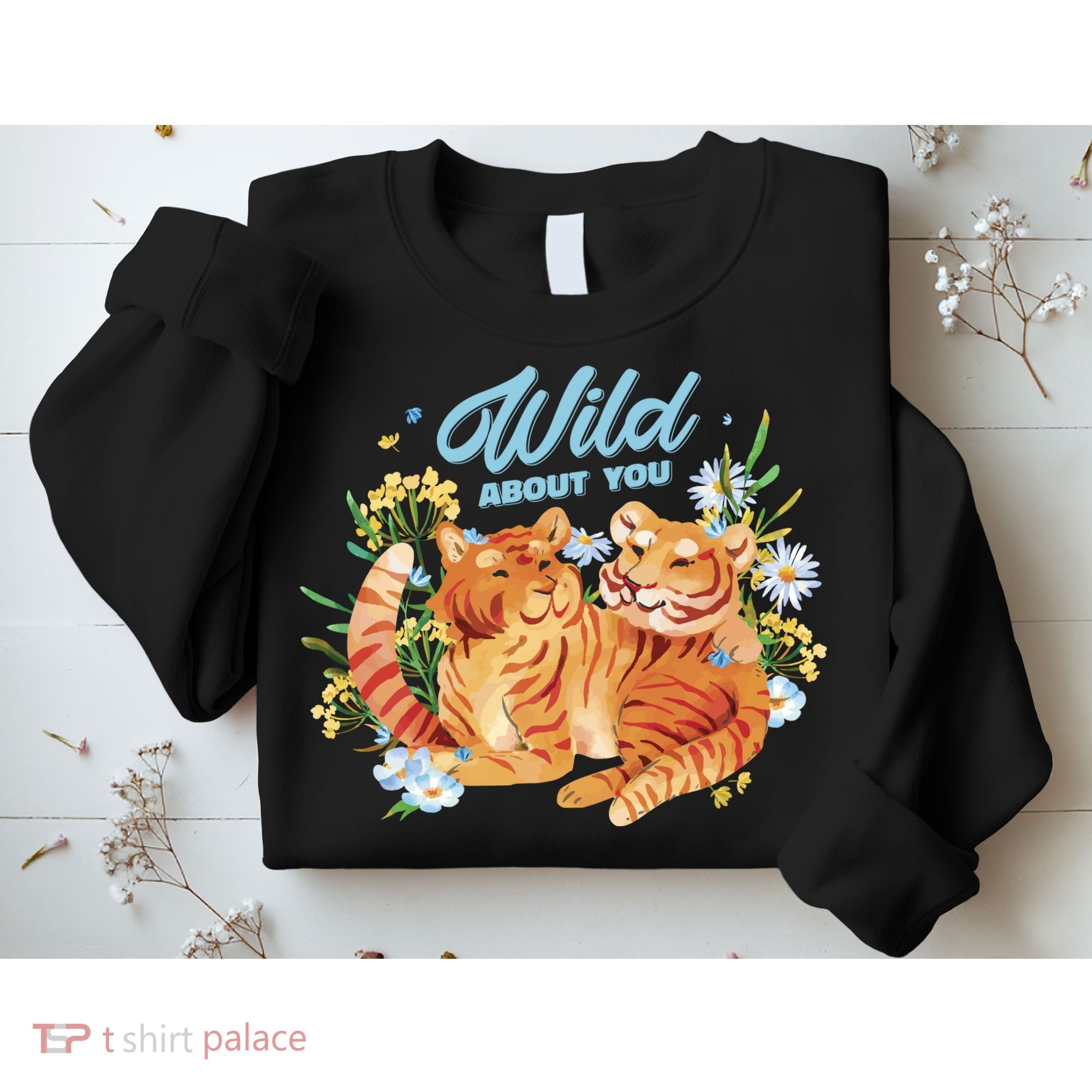 Wild About You Cute Tiger Couple Sweatshirt