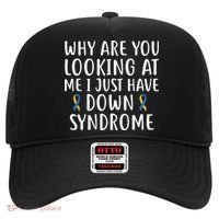 Why Are You Looking At Me I Just Have Down Syndrome Hat thumb 0