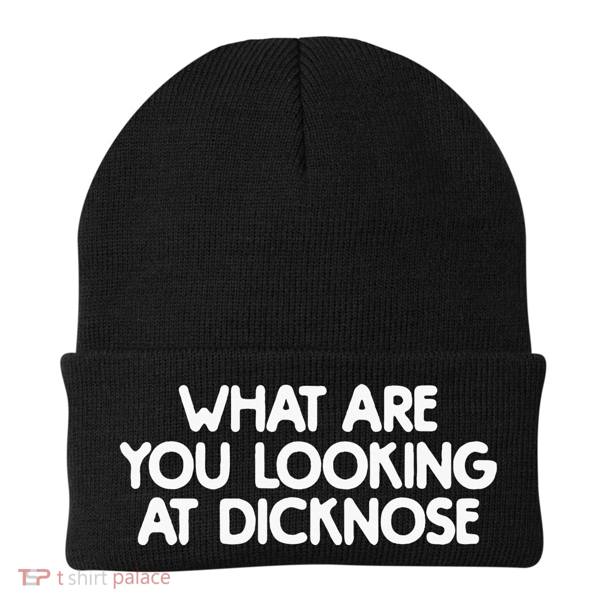 What Are You Looking At Dicknose Beanie
