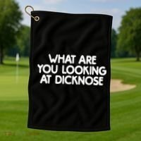 What Are You Looking At Dicknose Golf Towel thumb 1